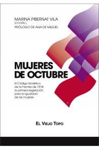 Mujeres de Octubre. El Código Soviético de la Familia de 1918: la primera legislación para la igualdad de las mujeres.